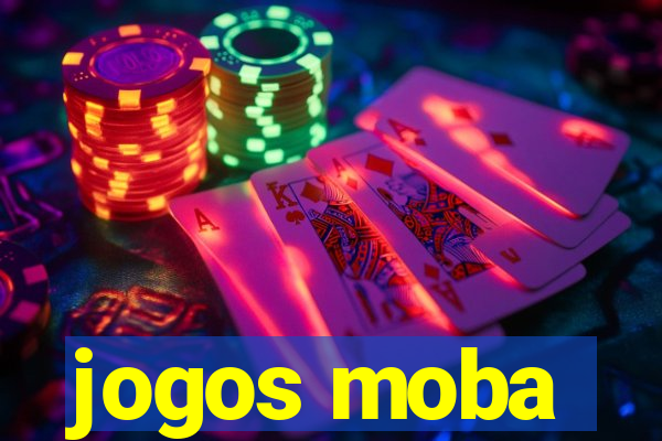 jogos moba